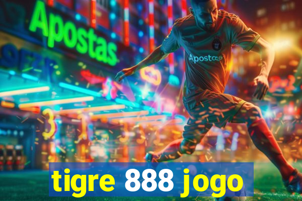 tigre 888 jogo